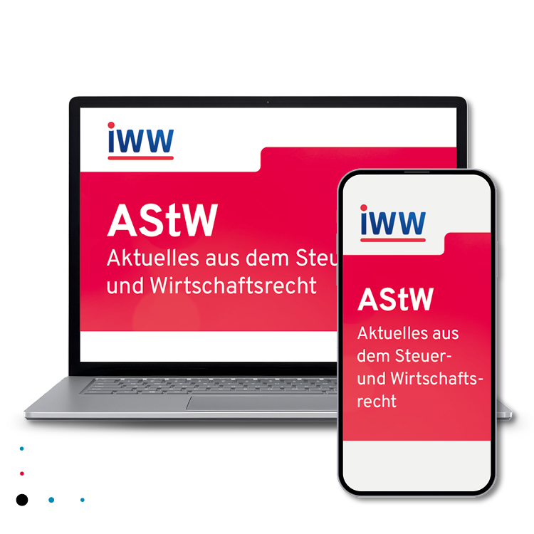 AStW Aktuelles aus dem Steuer- und Wirtschaftsrecht