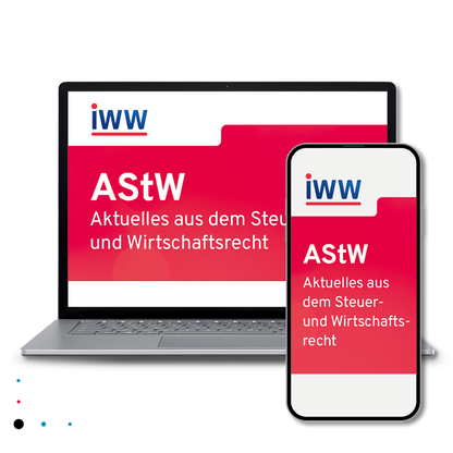AStW Aktuelles aus dem Steuer- und Wirtschaftsrecht