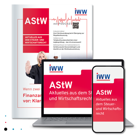 AStW Aktuelles aus dem Steuer- und Wirtschaftsrecht