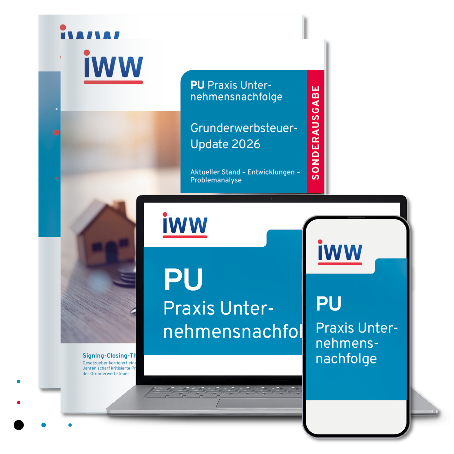 PU Praxis Unternehmensnachfolge + Sonderausgabe Grunderwerbsteuer-Update 2026