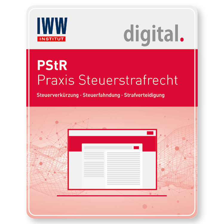 PStR Praxis Steuerstrafrecht